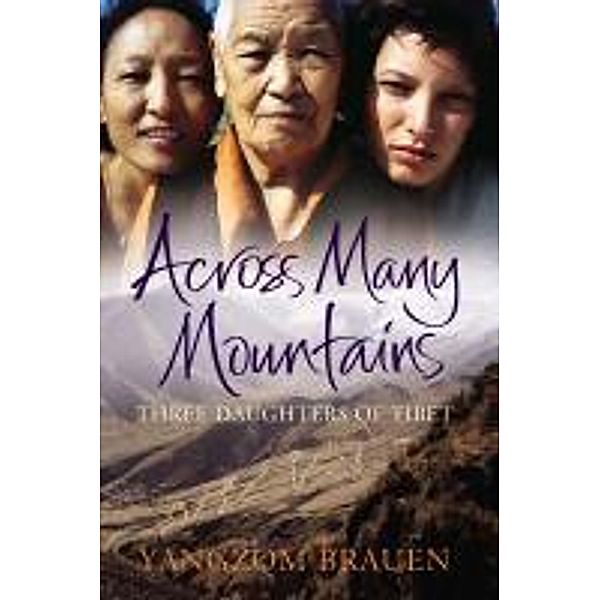 Across Many Mountains, Yangzom Brauen
