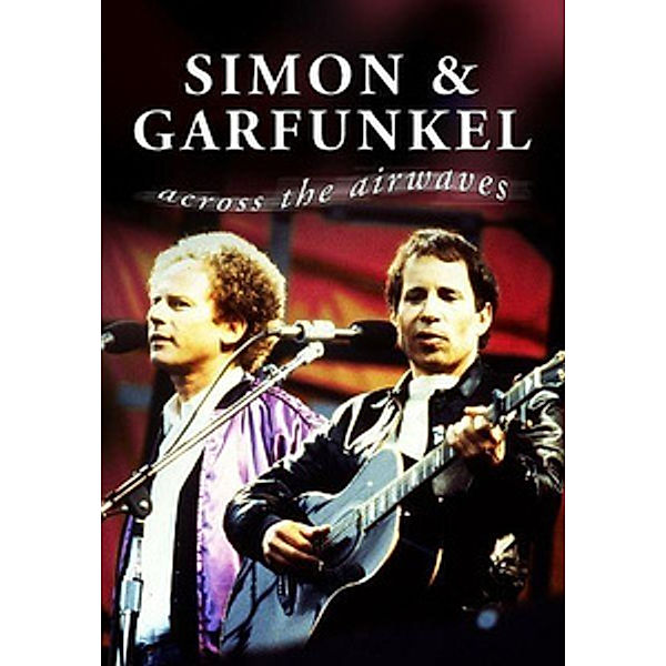 Across the Airwaves, Simon & Garfunkel
