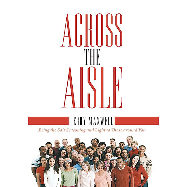 Across the Aisle, Jerry Maxwell