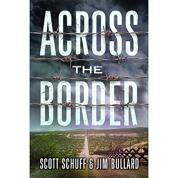 Across the Border, Jim Bullard, Scott Schuff