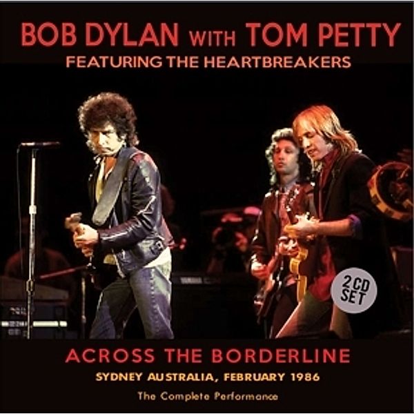 Across The Borderline, Bob & Petty,tom Dylan