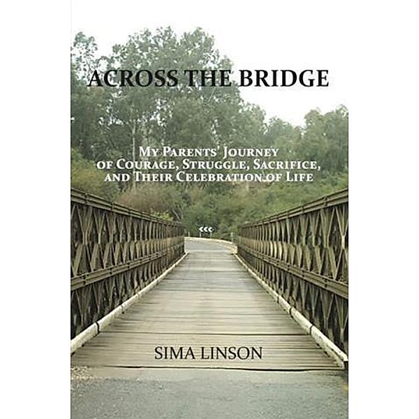 Across the Bridge, Sima Linson