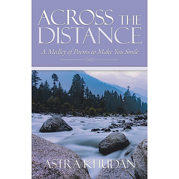 Across the Distance, Astra Khudan