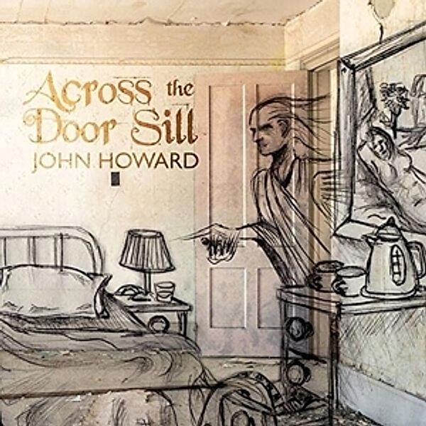 Across The Door Sill (Vinyl), John Howard