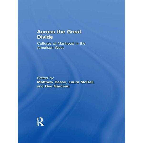 Across the Great Divide, Matthew Basso, Laura Mccall, Dee Garceau