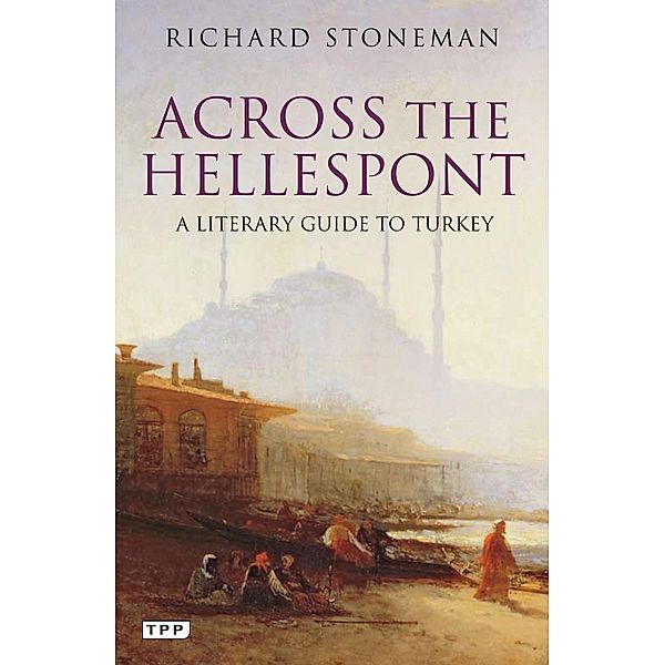 Across the Hellespont, Richard Stoneman