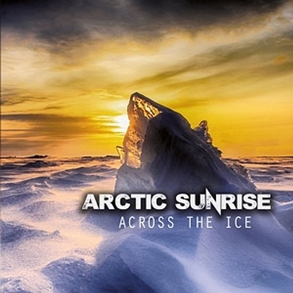 Across The Ice, Arctic Sunrise