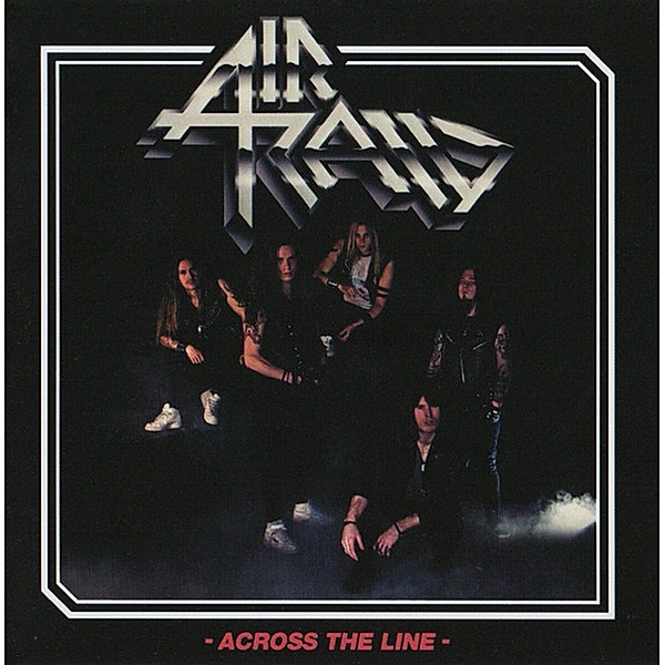 Across The Line (Black Vinyl), Air Raid
