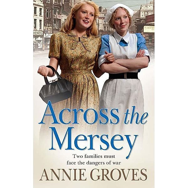 Across the Mersey, Annie Groves