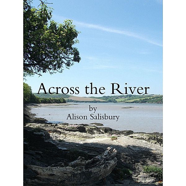 Across the River, Alison Salisbury