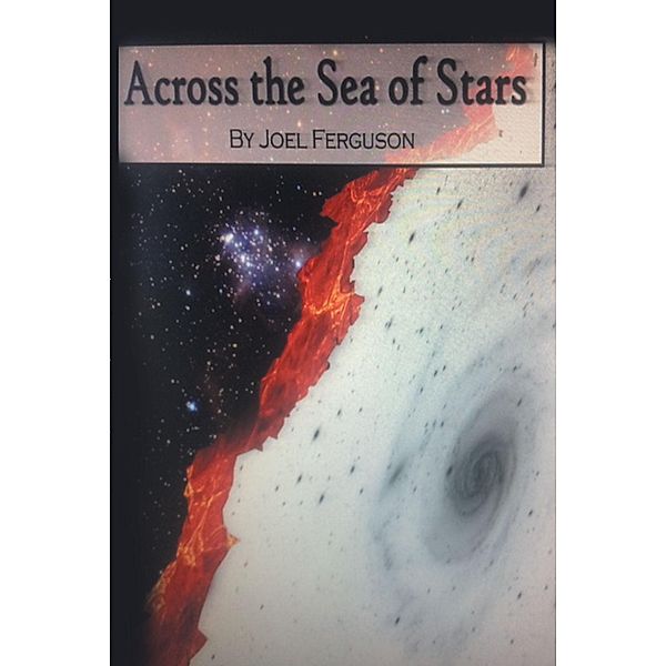 Across The Sea of Stars, Joel Ferguson