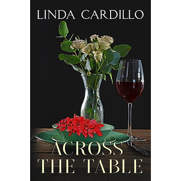 Across the Table, Linda Cardillo