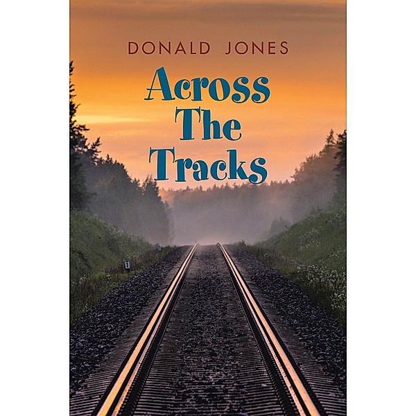 Across the Tracks, Donald Jones