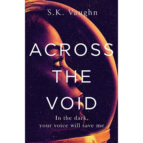 Across the Void, S. K. Vaughn