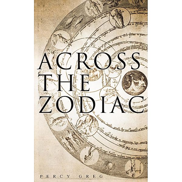 Across the Zodiac, Percy Greg