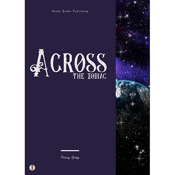 Across the Zodiac, Percy Greg, Sheba Blake