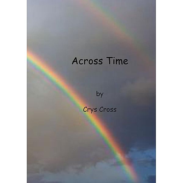 Across Time, Crys Cross