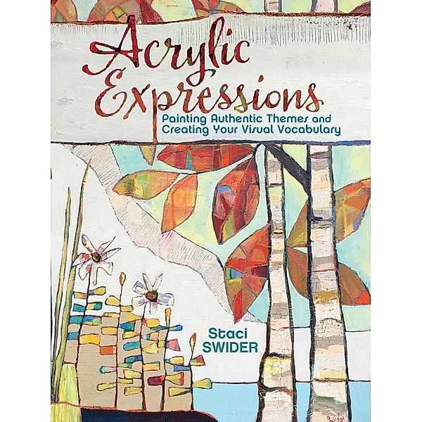 Acrylic Expressions, Staci Swider