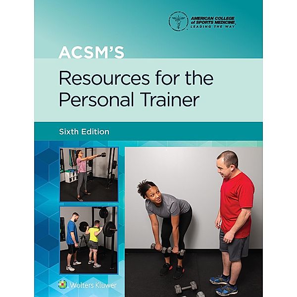 ACSM's Resources for the Personal Trainer, Trent Hargens, American College of Sports Medicine (ACSM)