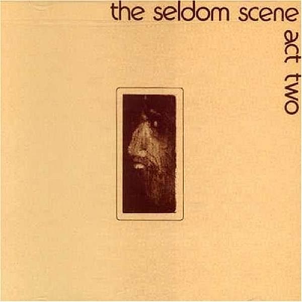 Act 2, Seldom Scene