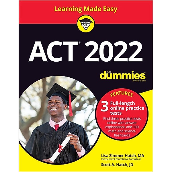ACT 2022 For Dummies with Online Practice, Lisa Zimmer Hatch, Scott A. Hatch
