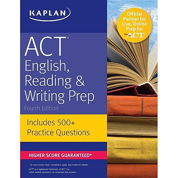 ACT English, Reading & Writing Prep, Kaplan Test Prep