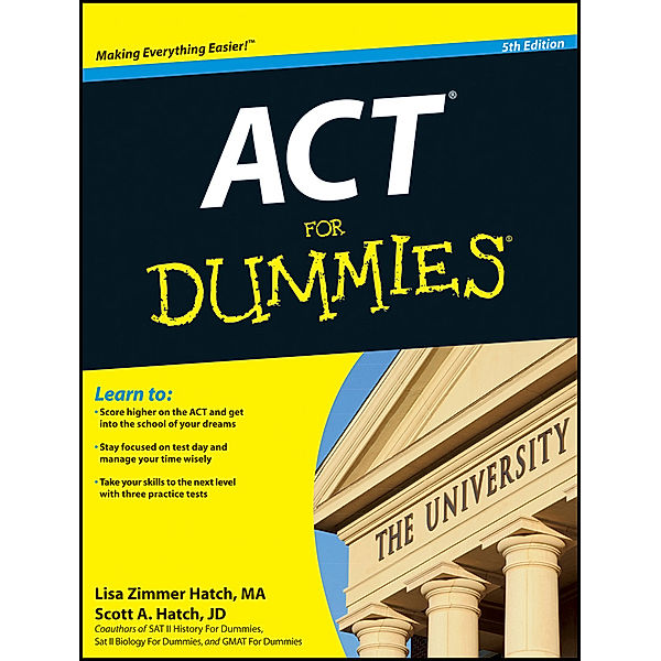 ACT For Dummies, Scott Hatch, Lisa Zimmer Hatch