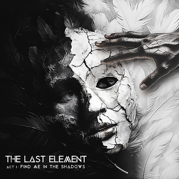 Act I: Find Me In The Shadows, The Last Element