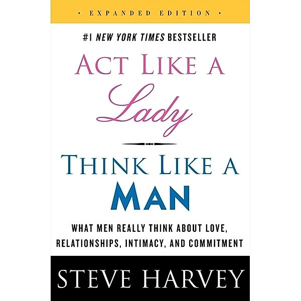 Act Like a Lady, Think Like a Man, Expanded Edition, Steve Harvey