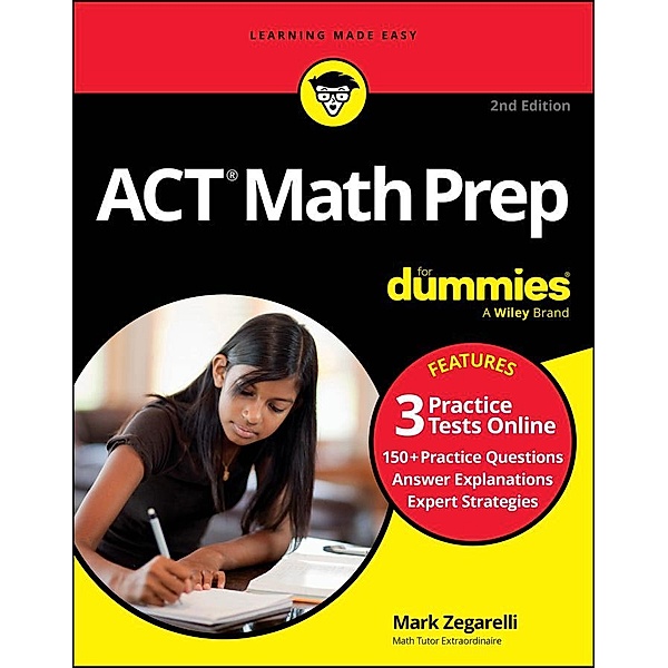 ACT Math Prep For Dummies, Mark Zegarelli