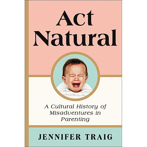 Act Natural, Jennifer Traig