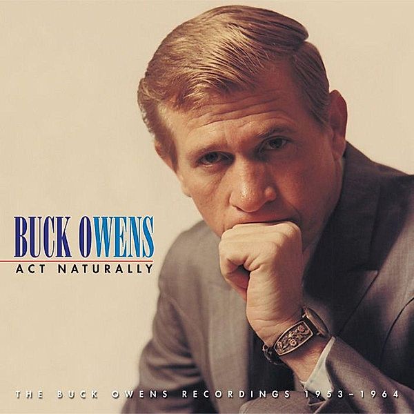 Act Naturally-The Buck Owens, Buck Owens