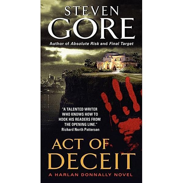 Act of Deceit / Harlan Donnally Novels Bd.1, Steven Gore