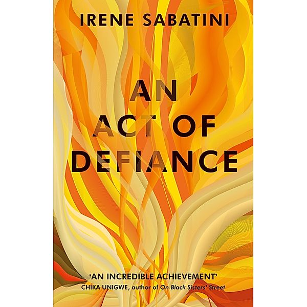 Act of Defiance / The Indigo Press, Irene Sabatini