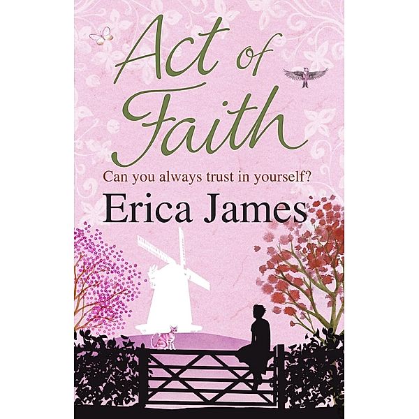 Act of Faith, Erica James