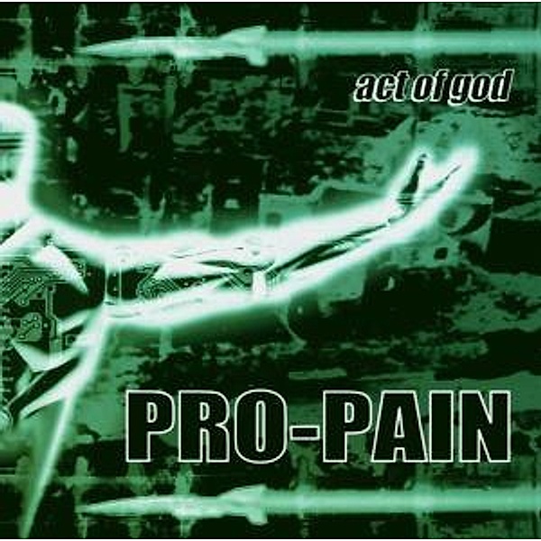 Act Of God, Pro-Pain