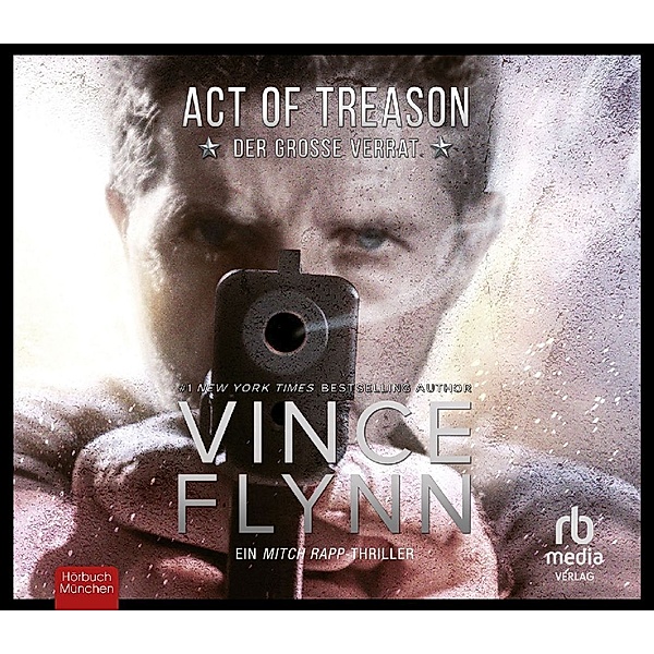 Act of Treason,Audio-CD, MP3, Vince Flynn