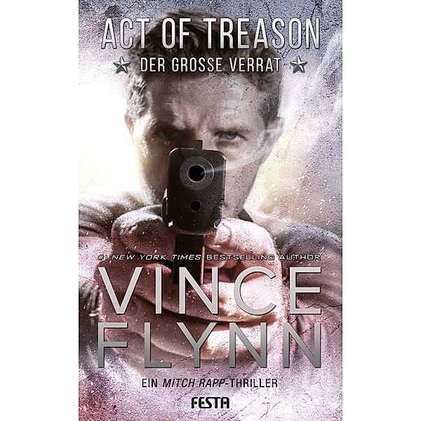 Act of Treason - Der grosse Verrat, Vince Flynn