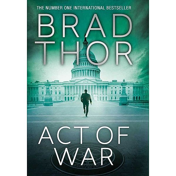 Act of War, Brad Thor