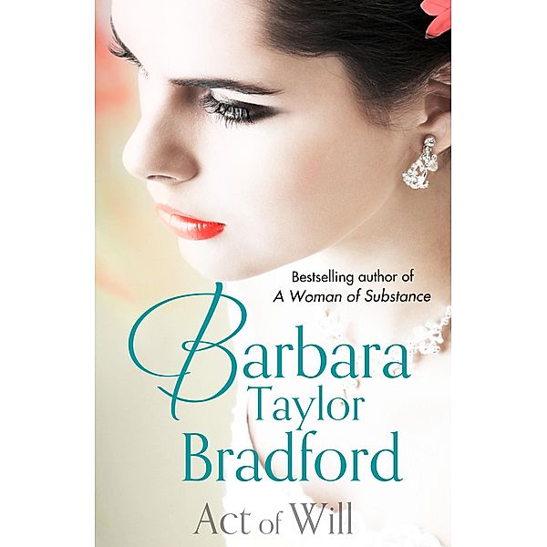 Act of Will, Barbara Taylor Bradford