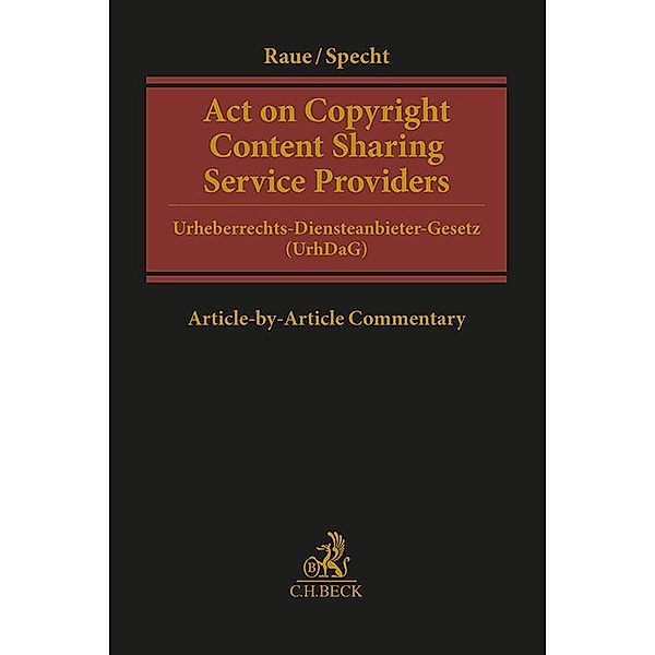 Act on Copyright Content Sharing Service Providers, Benjamin Raue, Louisa Specht-Riemenschneider