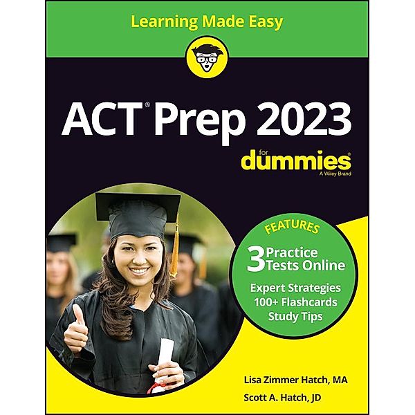 ACT Prep 2023 For Dummies with Online Practice, Scott A. Hatch, Lisa Zimmer Hatch