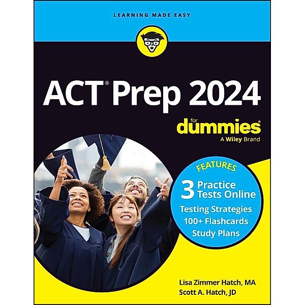 ACT Prep 2024 For Dummies with Online Practice, Lisa Zimmer Hatch, Scott A. Hatch