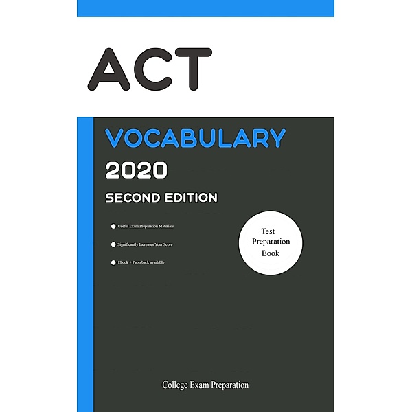 ACT Test Vocabulary 2020 Second Edition [ACT Test Prep 2020], College Exam Preparation
