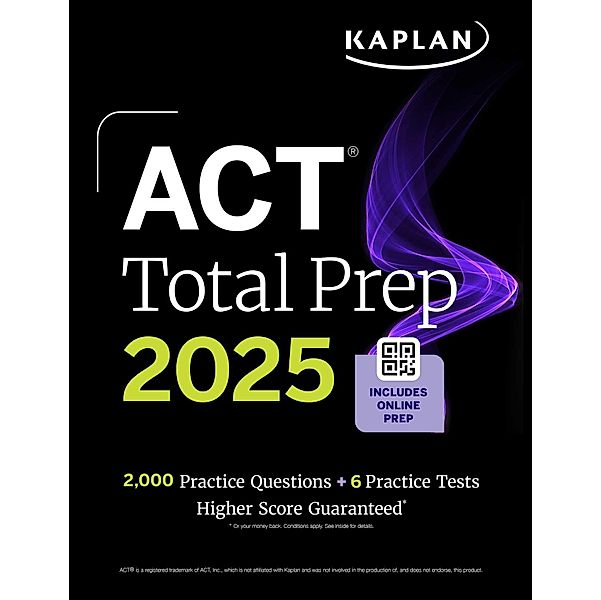 ACT Total Prep 2025: Includes 2,000+ Practice Questions + 6 Practice Tests