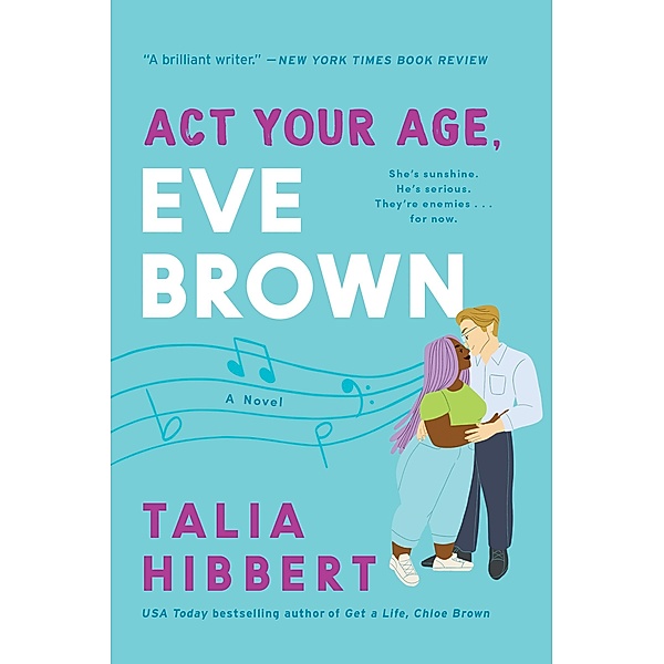 Act Your Age, Eve Brown / The Brown Sisters Bd.3, Talia Hibbert