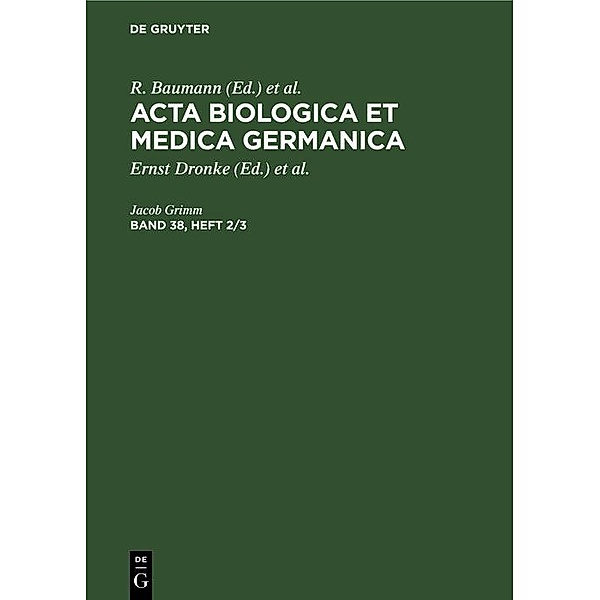 Acta Biologica et Medica Germanica. Band 38, Heft 2/3