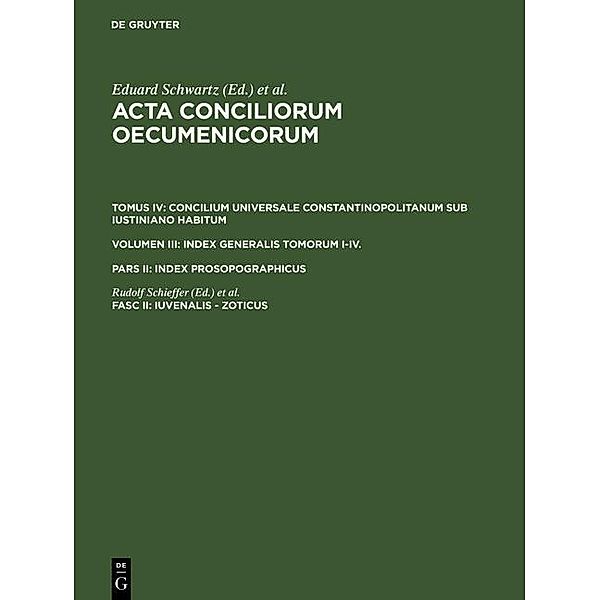 Acta conciliorum oecumenicorum. Concilium Universale Constantinopolitanum sub Iustiniano habitum. Index Generalis Tomorum I-IV.. Index prosopographicus - Iuvenalis - Zoticus