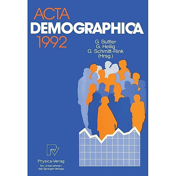 Acta Demographica 1992 / ACTA DEMOGRAPHICA Bd.1992, Günter Buttler, Gerhard Heilig, Gerhard Schmitt-Rink