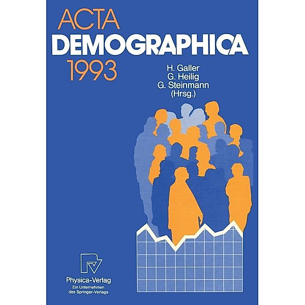 Acta Demographica 1993 / ACTA DEMOGRAPHICA Bd.1993, Heinz Galler, Gerhard Heilig, Gunter Steinmann